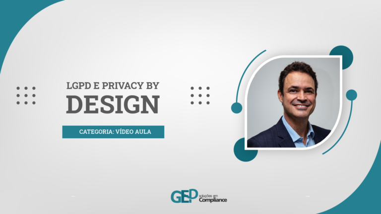 LGPD e Privacy By Design