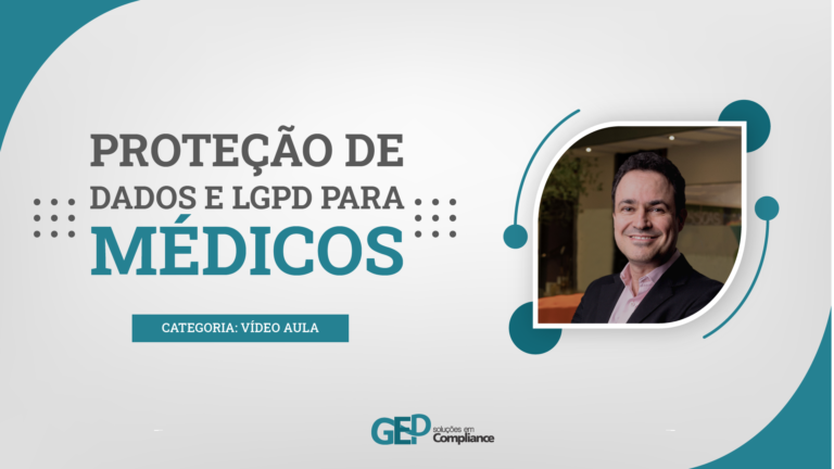 Proteção de dados e LGPD para Médicos